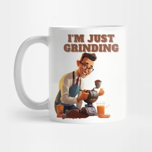 Coffee based design with a grinding reference to hard work Mug